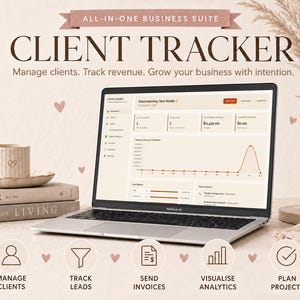 May include: A laptop displaying a "Client Tracker" interface, with the text "Manage clients. Track revenue. Grow your business with intention." A ceramic cup and books are on the table. The image also includes icons for managing clients, tracking leads, sending invoices, visualizing analytics, and planning projects.