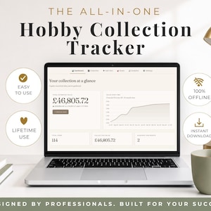May include: A laptop displaying a digital hobby collection tracker interface with the text THE ALL-IN-ONE Hobby Collection Tracker. The screen shows financial data, a growth chart, and four circular icons labeled EASY TO USE, 100% OFFLINE, LIFETIME USE, and INSTANT DOWNLOAD.