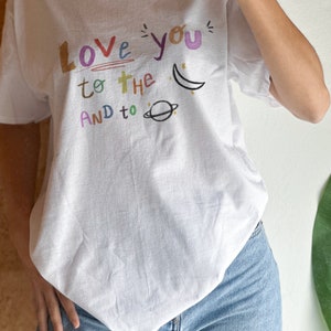 Love you to the moon Baby Tee, Love you to the moon t-shirt T-shirt - White