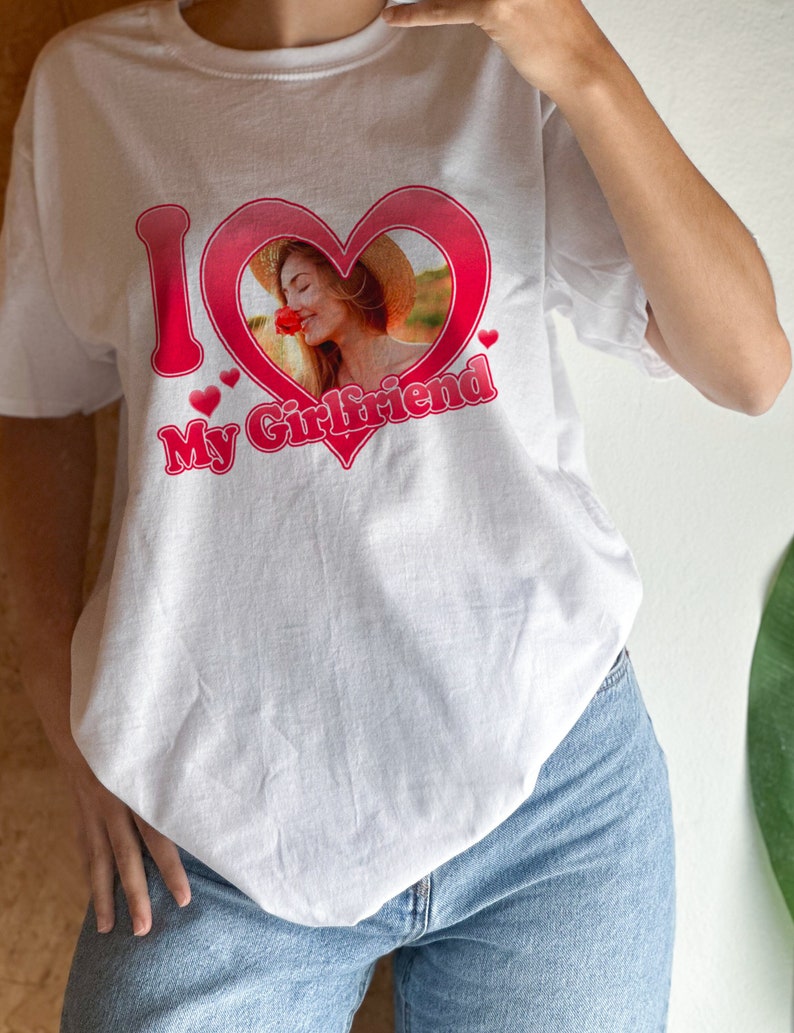 I love my girlfriend tshirt custom photo, i love my girlfriend/ boyfriend custom shirt,customshirt, love my girlfriend shirt custom,custom i love my gf tee