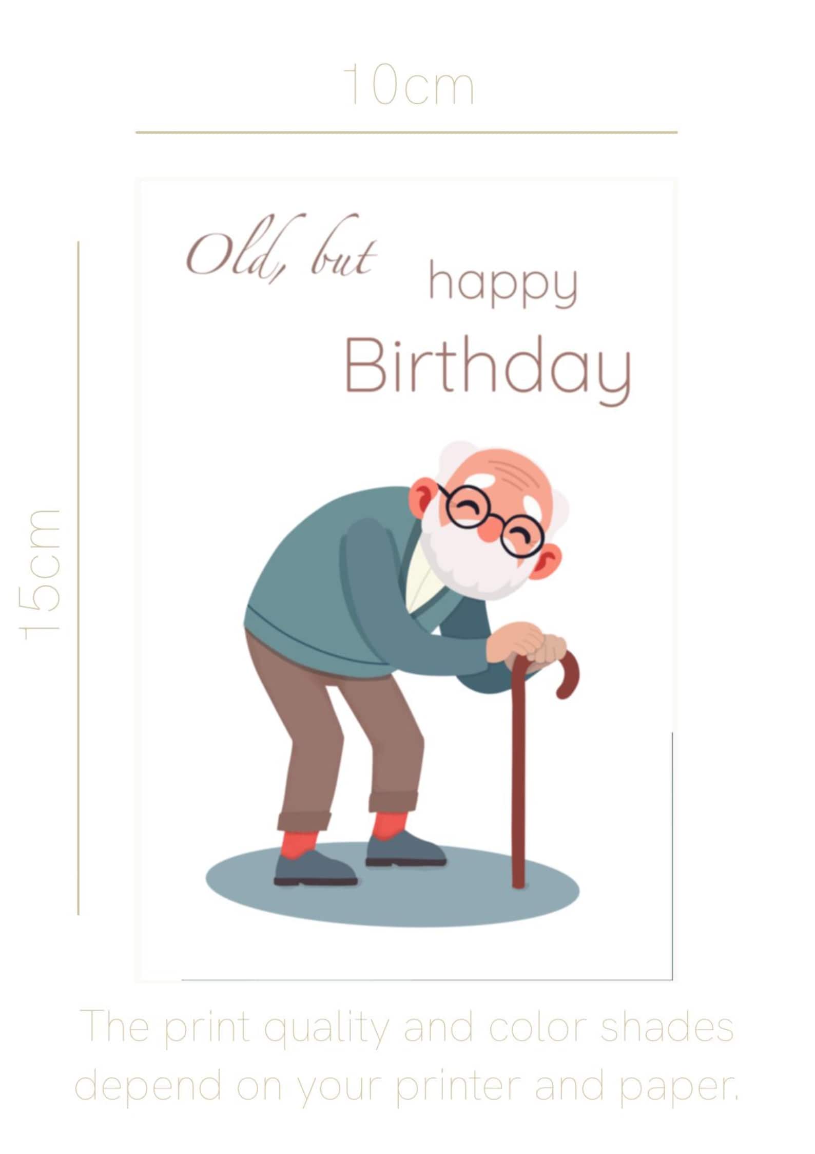 Funny Old Man Birthday Card – Digital Download – Cheeky Age Joke for ...