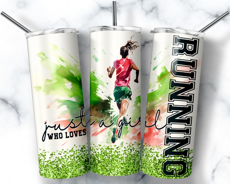 May include: A white tumbler with a green and pink watercolour background. The tumbler features a silhouette of a person running with the text "just a girl who loves running" and green glitter at the bottom.