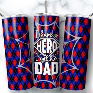 Superhero Dad Gift, Father's Day Tumbler, Tumbler Wrap for Men, Dad My Hero gift Super Dad Sublimation Tumbler Designs 20oz Dad PNG DOWNLOAD