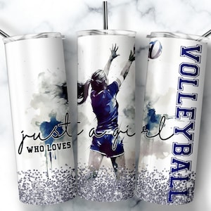 Volleyball Tumbler Design 20 oz Skinny Tumbler Wrap Just a Girl who loves Volleyball Coach Gift Sublimation Designs Volleyball PNG DOWNLOAD