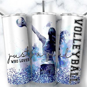 Volleyball Tumbler Wrap Blue 20 oz Skinny Just a Girl who loves Volleyball Sublimation Designs Volleyball PNG Volleyball Team Gift DOWNLOAD