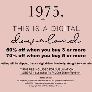 May include: A digital download graphic with the text "1975. files" at the top. The words "THIS IS A DIGITAL download" are in the center. The text includes a discount offer and size information of 9.3 x 8.2 inches.