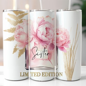 Beste Schwester Geschenke Schwester Tumbler Wrap PNG, rosa Pfingstrose Schwester Sublimation Tumbler Designs 20oz Schwester Tumbler PNG Geburtstagsgeschenke DOWNLOAD