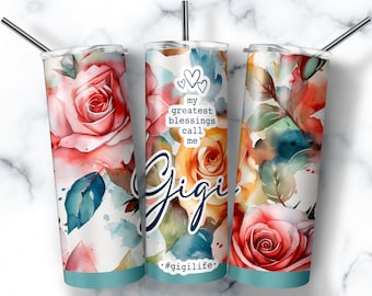Gigi Tumbler Wrap Cute Gigi Mother&#39;s day gift Special GIGI Sublimation Tumbler Design 20oz Skinny Straight Rose Tumbler PNG Instant DOWNLOAD