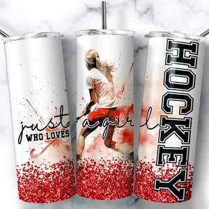 May include: Three stainless steel tumblers with a red glitter design. One tumbler features a watercolor illustration of a hockey player with the text "just a girl who loves". Another tumbler features the word "HOCKEY" in black letters.