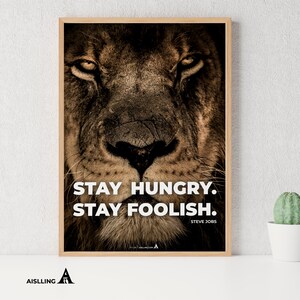 Stay Hungry  Stay Foolish  - Steve Jobs Quote Poster Printables, Inspirational Quote Poster, Motivational Art, Famous Quotes,