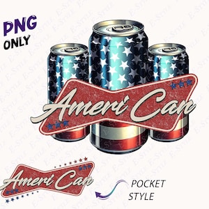 May include: Three red, white, and blue aluminum cans with stars and stripes design. The cans are arranged in a row with a red, white, and blue banner that says "Ameri' Can" in a vintage style font.