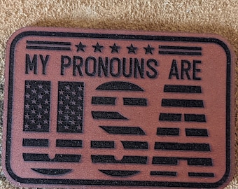 America, Patriot, Merica, Group Therapy, 2A, Pride Flag, USA, Pronouns 100% Genuine Leather Patch