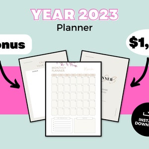 May include: A printable 2023 monthly planner with a floral design. The planner includes a calendar, goal setting pages, and a bonus page. The text "YEAR 2023 Planner" and "$1,49" are visible in the image. The text "INSTANT DOWNLOAD" is also visible in the image.