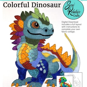 May include: Colourful dinosaur fabric collage pattern, 16 inches by 16 inches, digital download only. Includes a full layout with instructions to complete your own fabric collage. Sew Relative Crafts.