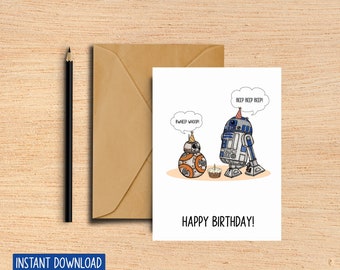 Droids Birthday Card - Movie Card - Funny - Cute Birthday Card - Printable Card - Card for boyfriend, friend - Punny - Nerdy Card