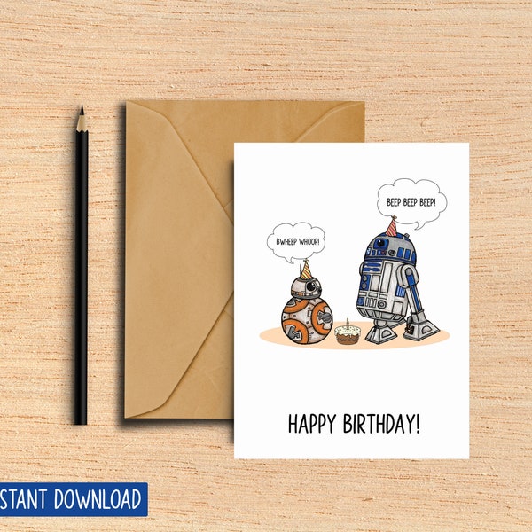 Droids Birthday Card - Movie Card - Funny - Cute Birthday Card - Printable Card - Card for boyfriend, friend - Punny - Nerdy Card