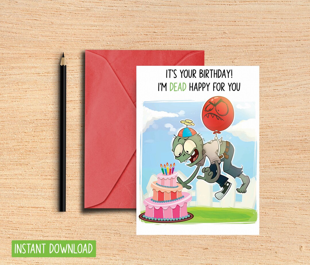 Zombie Birthday Card Funny Zombie Card Printable Digital Card for Friend Cute Birthday Card