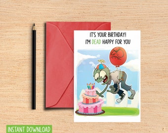 Zombie Birthday Card - Funny Zombie Card - Printable - Digital - Card for Friend - Cute Birthday Card - Video Game Card - Gamer Birthday