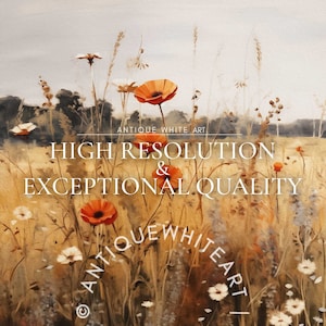 May include: A digital painting of a field with orange poppies and white wildflowers against a muted sky. The text reads ANTIQUE WHITE ART, HIGH RESOLUTION & EXCEPTIONAL QUALITY, and &copy; ANTIQUEWHITEART. The scene features warm golden tones.