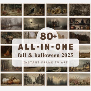 Puede incluir: Una colección de impresiones artísticas enmarcadas de estilo vintage con temas de otoño y Halloween. La obra de arte incluye paisajes, naturalezas muertas y escenas espeluznantes. El texto de la imagen dice "80+ ALL-IN-ONE fall & halloween 2025 INSTANT FRAME TV ART."