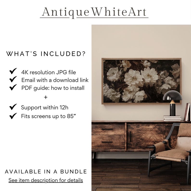 May include: A digital download of a 4K resolution JPG file featuring a floral print with white flowers on a dark background. The image is framed and displayed on a wall above a wooden dresser and a chair. The text "Antique WhiteArt" is at the top of the image. The text "WHAT'S INCLUDED?" is on the left side of the image. The text "AVAILABLE IN A BUNDLE" is at the bottom of the image. The text "See item description for details" is below the text "AVAILABLE IN A BUNDLE".