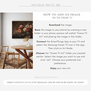 May include: Instructions on how to add an image to a Samsung Frame TV. The instructions include downloading the image, saving it to a folder called "Frame TV Art", connecting the SmartThings app to the TV, and selecting the Samsung Frame TV icon in the app. The instructions also include choosing the "Frame TV Art" folder, selecting the image, and clicking "set".
