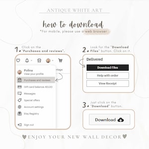 May include: A beige graphic with instructions on how to download digital art from Etsy. The text includes "ANTIQUE WHITE ART" and "how to download". Steps show how to find the download button.