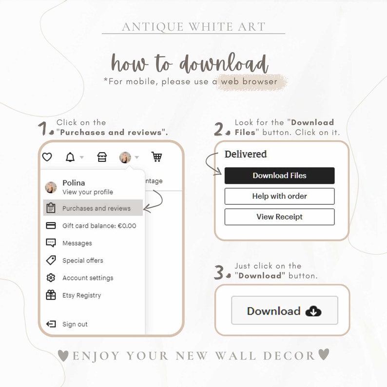 May include: A beige graphic with instructions on how to download digital art from Etsy. The text includes "ANTIQUE WHITE ART" and "how to download". Steps show how to find the download button.