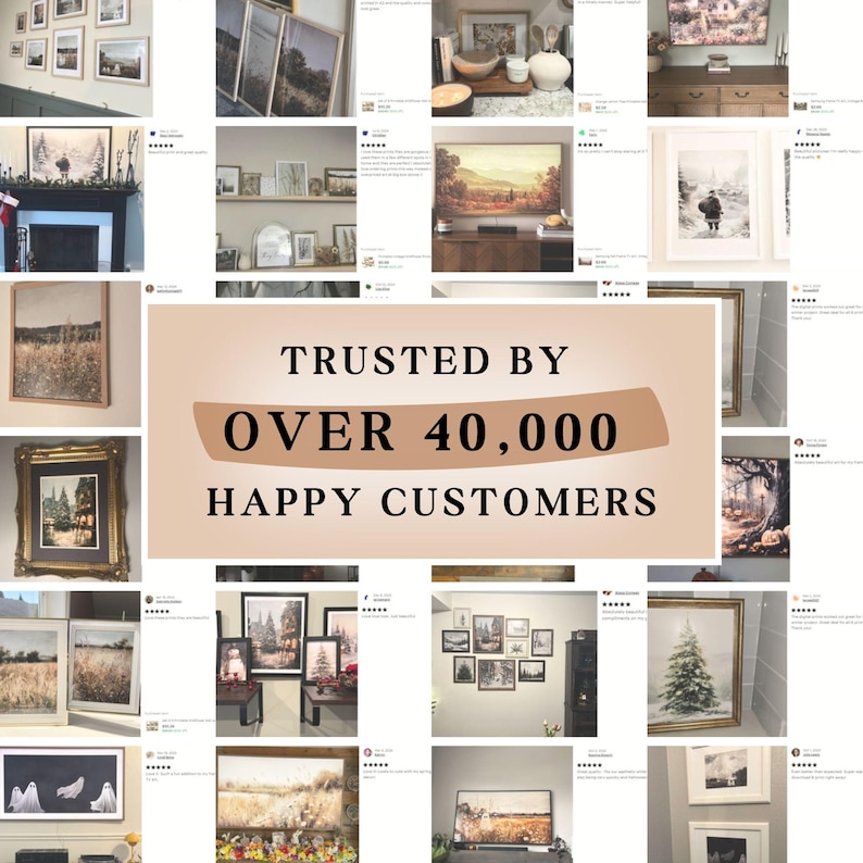 May include: A collection of framed landscape art prints in different sizes and styles. The images depict natural scenes, such as fields, forests, and winter landscapes. The text "TRUSTED BY OVER 40,000 HAPPY CUSTOMERS" is also visible.