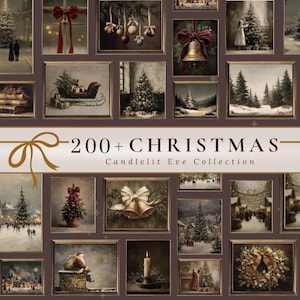 May include: A digital collage of various Christmas-themed paintings featuring snowy landscapes, decorated trees, bells, wreaths, and Santa Claus. The central text reads 200+ CHRISTMAS Candlelit Eve Collection, accompanied by a gold ribbon graphic.