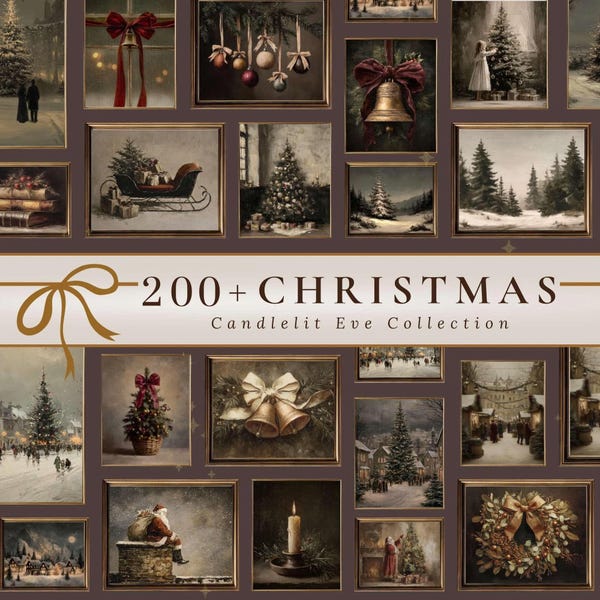 May include: A digital collage of various Christmas-themed paintings featuring snowy landscapes, decorated trees, bells, wreaths, and Santa Claus. The central text reads 200+ CHRISTMAS Candlelit Eve Collection, accompanied by a gold ribbon graphic.