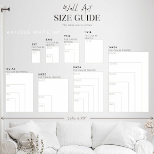 May include: A wall art size guide in inches, with the text "Wall Art SIZE GUIDE" at the top. The guide includes sizes such as 5x7, 8x10, 9x12, 11x14, 16x20, 18x24, and 24x36. The sofa is 90 inches.