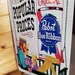 Pabst Blue Ribbon Sign Large 24in Beer Art People - Etsy