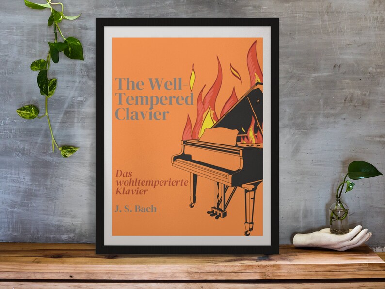May include: A black and white illustration of a grand piano on fire with orange flames. The text "The Well Tempered Clavier" is above the piano and "Das wohltemperierte Klavier J.S. Bach" is below the piano.