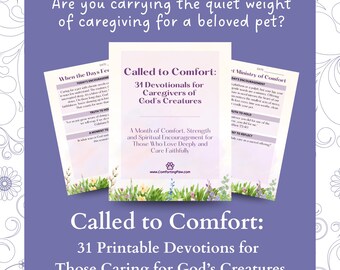 Printable Devotional for Pet Caregivers | 31 Day Printable Christian Journal | Encouragement for Pet Illness, Aging & Special-Needs Support