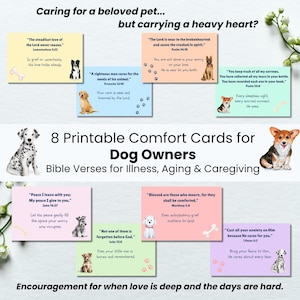 May include: Eight printable comfort cards for dog owners, featuring Bible verses for illness, aging, and caregiving. The cards have illustrations of various dog breeds and include encouraging messages for difficult times.