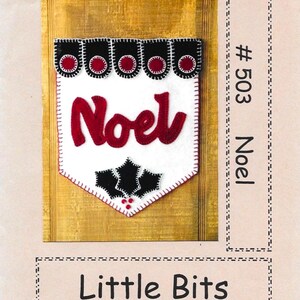 NOEL Wool Pattern | 7.5 X 9.5" Penny Rug Wall/Door Hanging | Homespun Charm - Little Bits #503 | 2002 | Christmas