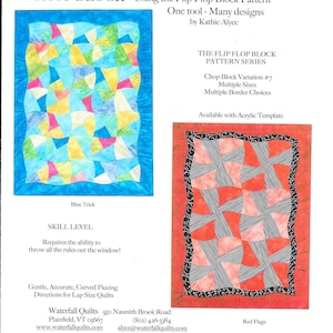 May include: A printed page featuring two quilt designs. The top quilt, titled "Blue Trick," showcases a colorful patchwork pattern within a blue border. The bottom quilt, "Red Flags," displays a red and black geometric design. Text includes "CHOP BLOCK" and "Waterfall Quilts."