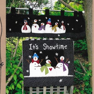 IT&#39;S SNOWTIME Quilt Pattern | Valance & Wall Hanging | Bloomin&#39; Minds # 185 | 2009 | Snowman, Winter | Applique