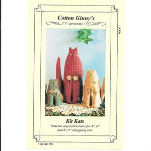 Könnte beinhalten: Ein Produktbild mit einer cremefarbenen Karte mit dem Text "Cotton Ginny's presents" und "Kit Kats". Die Karte zeigt drei Stoffkatzenfiguren in Rot, Grün und Beige. Der Text "Patterns and instructions for 4", 6" and 8 1/2" skrapping cats" ist ebenfalls sichtbar.