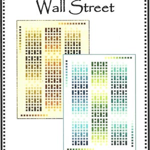 WALL STREET Quilt Pattern | Whirligig Designs | Twin Size Quilt or Bed Runner | 2014 |