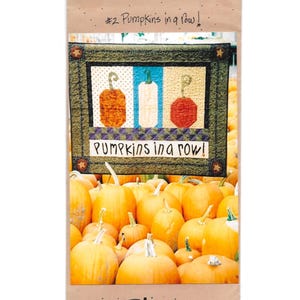 Patrón de edredón PUMPKINS In A ROW / Mantel individual para colgar en la puerta / Country Lore Designs n.° 2 / 2003 / Apliques / Otoño, Halloween, Acción de Gracias