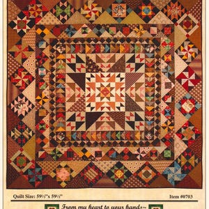 May include: A square medallion sampler quilt featuring a central star block surrounded by concentric borders of small pieced blocks in brown, red, orange, and tan fabrics. The text reads Reminisce: A Medallion Sampler Quilt, Quilt Size: 59 1/2" x 59 1/2", Item #0703, From my heart to your hands, Quilt Designs by Lori Smith, and a website address.
