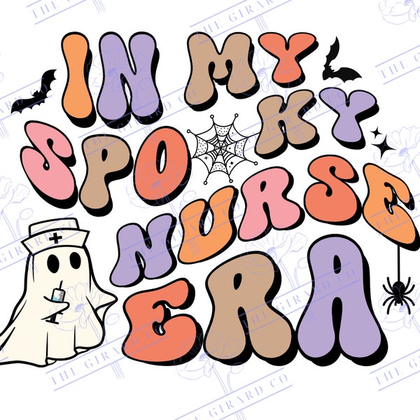 In My Spooky Nurse Era SVG PNG, Nurse SVG, Nurse png, Halloween Nurse svg, Halloween Nurse png, October Nurse svg, October Nurse png, Nurse