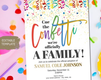 Cue the Confetti Officially a Family Editable Adoption Invite Template, Printable Editable, Adoption Celebration Party Ceremony Invitation