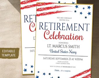May include: A red, white, and blue retirement party invitation with stars and a gold border. The invitation reads "You are cordially invited to a Retirement Celebration honoring LT. Marcus Smith, United States Navy. Saturday, September 23 at 4:00 PM. Your location, Street address here. RSVP to Sophia at 888.888.8888 by 8/18. Shhhh... it's a surprise."
