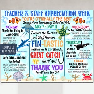 May include: A colorful poster with a beach theme for Teacher and Staff Appreciation Week. The poster features a variety of sea creatures and the text "You're O'Fishally the Best" and "Fin-Tastic Great Catch".