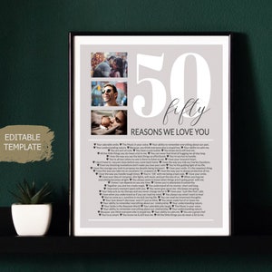 Editable Template, 50 Reasons we love you Photo Collage, Mom&#39;s 50th Birthday, Dad&#39;s 50th Birthday, 50 Things We Love About You Friend Gift