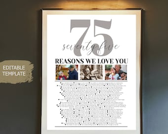 Editable Template, 75 Reasons we love you Photo Collage, Mom's 75th Birthday, Dad's 75th Birthday, 75 Things We Love About You Friend Gift