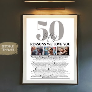 Editable Template, 50 Reasons we love you Photo Collage, Mom&#39;s 50th Birthday, Dad&#39;s 50th Birthday, 50 Things We Love About You Friend Gift
